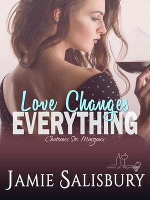 cover image of Love Changes Everything